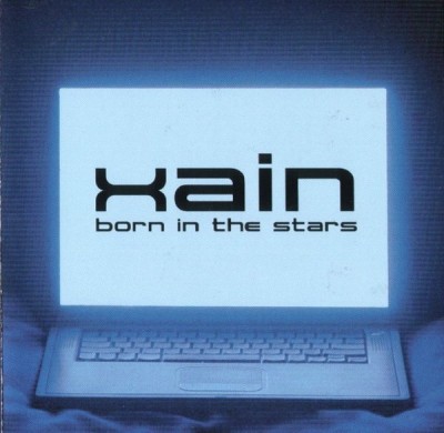 Xain - Born In The Stars (2005).jpg