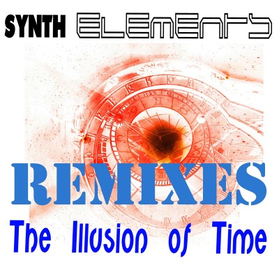 Synth Elements - The Illusion Of Time (Remixes).jpg