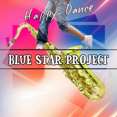 Blue Star Project - Happy Dance (2020).jpg