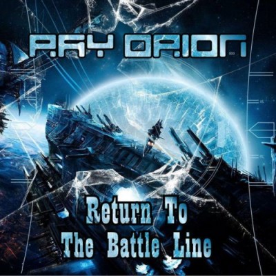 Ray Orion - Return To The Battle Line (2020).jpg