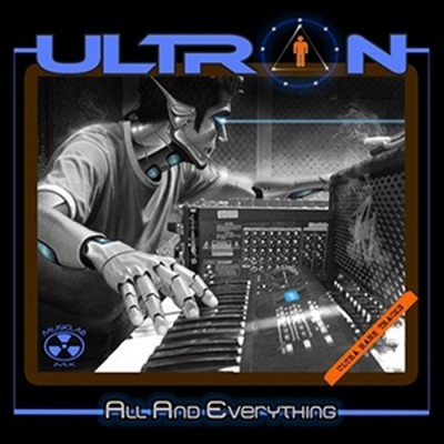 Ultron - All And Everything (2013).jpg