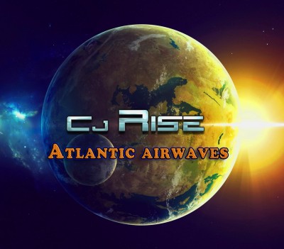 CJ Rise - Atlantic Airwaves (2014).jpg