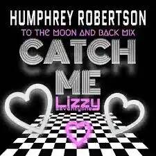 Catch Me (To The Moon & Back Mix).jpg