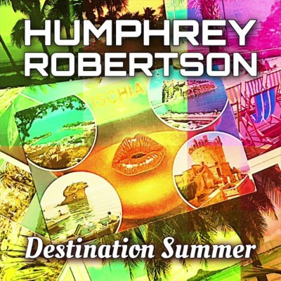 Humphrey Robertson - Destination Summer (2023).jpg