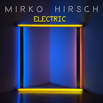 Mirko Hirsch - Electric (2022).jpg