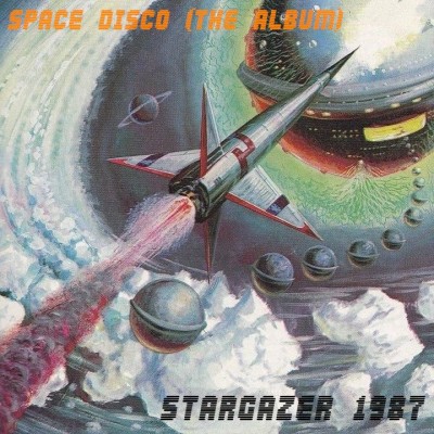 Stargazer 1987 - Space Disco (The Album) (2020).jpg