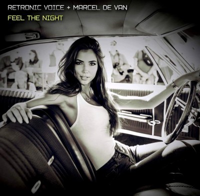 Retronic Voice & Marcel De Van - Feel the Night (2024).jpg