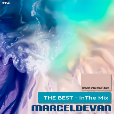 Marcel De Van - Dream Into The Future (Best).png