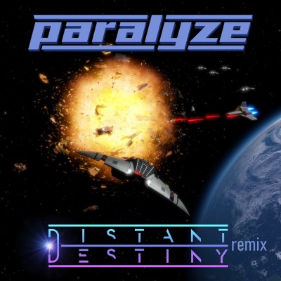 Paralyze - Distant Destiny (Remixed & Remastered) (Single) (2021).jpg