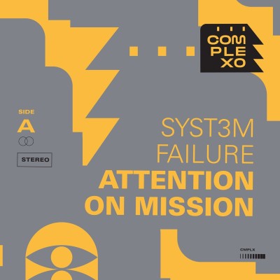 Syst3m Failure - Attention on Mission.jpg