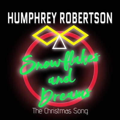 Humphrey Robertson - Snowflakes And Dreams.jpg