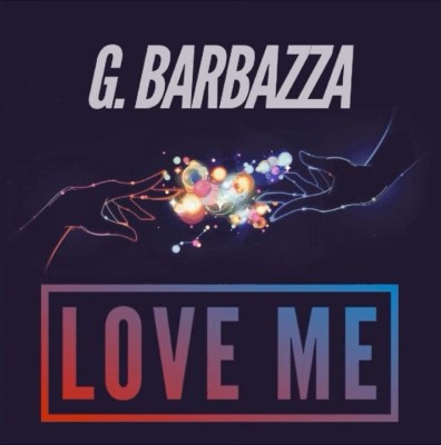 G.Barbazza - Love Me (2024).jpg