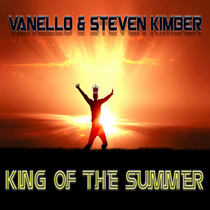 Vanello & Steven Kimber - King Of The Summer.jpg