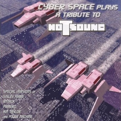 Cyber Space - Plays A Tribute To Hotsound (2011).jpg