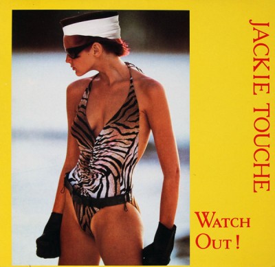 Jackie Touché - Watch Out (1988).jpg