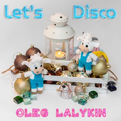 Oleg Lalykin - Let's Disco.jpg