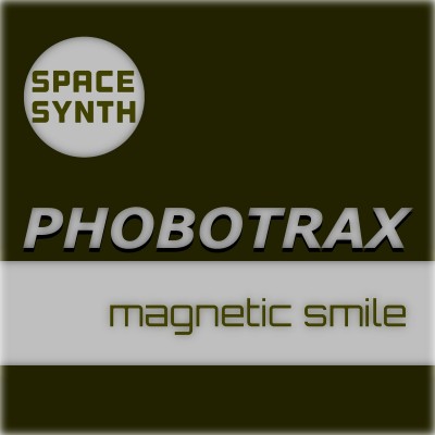 Phobotrax - Magnetic Smile.jpg