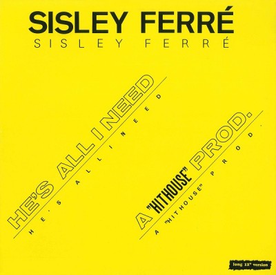 Sisley Ferré - He's All I Need (1990).jpg