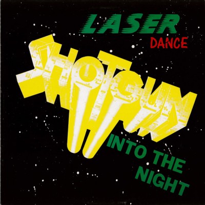 Laserdance - Shotgun (Into The Night).jpg