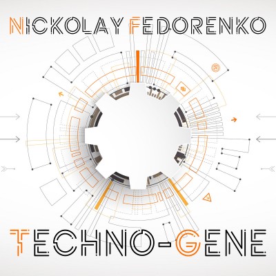 Nickolay Fedorenko - Techno-Gene.jpg