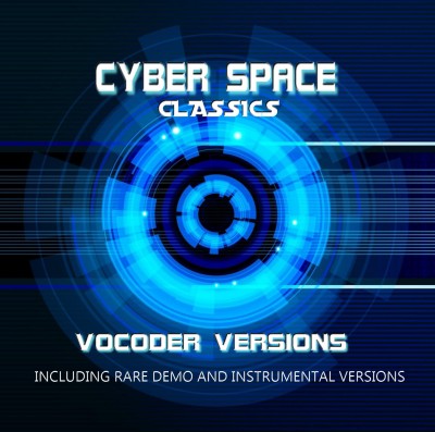 Cyber Space - Vocoder Versions.jpg