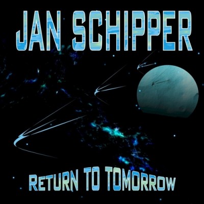 Jan Schipper - Return To Tomorrow (2006).jpg