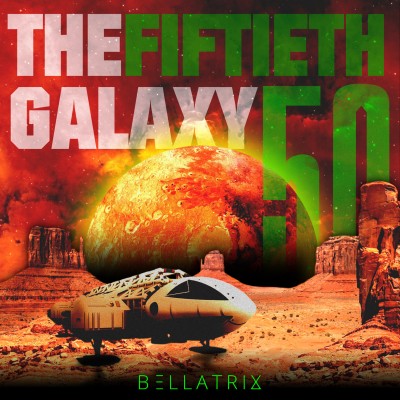 Bellatrix - The Fiftieth Galaxy (2023).jpg